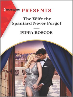 cover image of The Wife the Spaniard Never Forgot